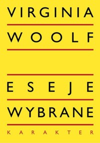 Eseje wybrane - Virginia Woolf - ebook + książka