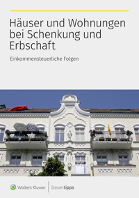 Häuser und Wohnungen bei Schenkung und Erbschaft -  - ebook