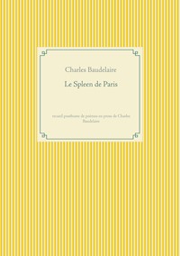 Le Spleen de Paris - Charles Baudelaire - ebook