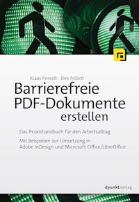 Barrierefreie PDF-Dokumente erstellen - Klaas Posselt - ebook