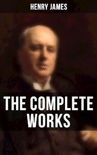The Complete Works of Henry James - Henry James - ebook