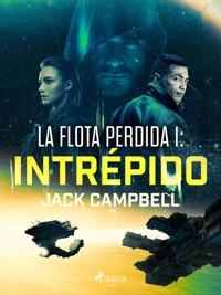 La flota perdida 1: Intrépido - Jack Campbell - ebook