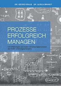 Prozesse erfolgreich managen - Ulrich Brandt - ebook