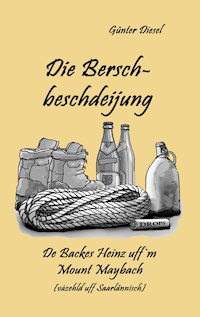Die Berschbeschdeijung - Günter Diesel - ebook