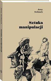 Sztuka manipulacji - Jerzy Stelmach - książka