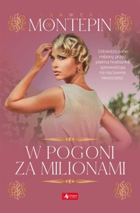 W pogoni za milionami - Ksawery de Montpin - książka