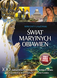 Świat Maryjnych Objawień - Łaszewski Wincenty - książka