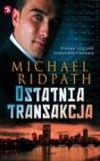 Ostatnia transakcja - Michael Ridpath - ebook