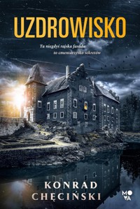 Uzdrowisko - Chęciński Konrad - ebook + audiobook + książka