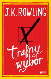 Trafny wybór - Rowling J.K. - książka