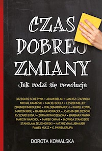 Czas dobrej zmiany - Dorota Kowalska - ebook + książka