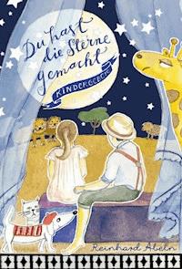 Du hast die Sterne gemacht - Abeln Reinhard - ebook