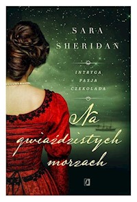Na gwiaździstych morzach - Sara Sheridan - książka