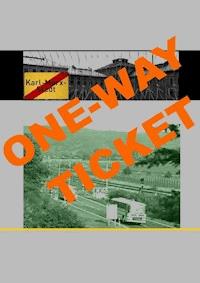 ONE - WAY - TICKET - Josef Budek - ebook