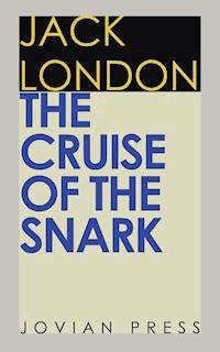 The Cruise of the Snark - Jack London - ebook