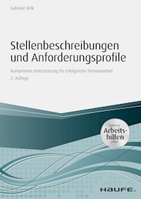 Stellenbeschreibungen und Anforderungsprofile - inkl. Arbeitshilfen online - Gabriele Wilk - ebook