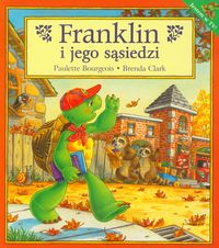 Franklin i jego sąsiedzi - Bourgeois Paulette, Clark Brenda - książka
