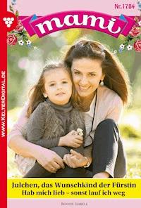Julchen, das Wunschkind der Fürstin - Isabell Rohde - ebook