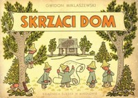 Skrzaci dom - Gwidon Miklaszewski - książka