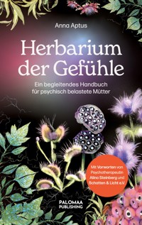 Herbarium der Gefühle - Anna Aptus - ebook