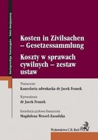 Koszty w sprawach cywilnych - zestaw ustaw Kosten in Zivilsachen - Gesetzessammlung -  - książka