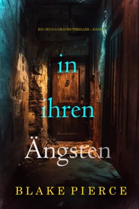 In ihren Ängsten (Ein Jenna-Graves-Thriller – Band 8) - Blake Pierce - ebook