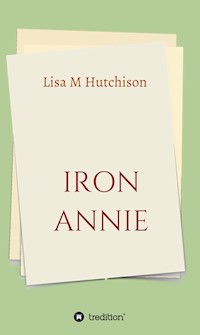 Iron Annie - Lisa M Hutchison - ebook