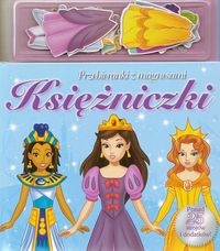 Księżniczki przebieranki z magnesami -  - książka