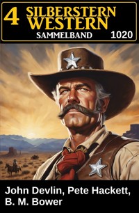 4 Silberstern Western Sammelband 1020 - John Devlin - ebook