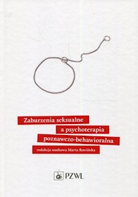 Zaburzenia seksualne a psychoterapia poznawczo-behawioralna -  - książka