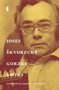 Gorzki świat - Josef Skvorecky - ebook + książka