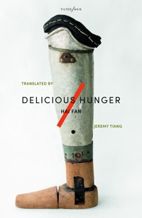 Delicious Hunger - Hai Fan - ebook