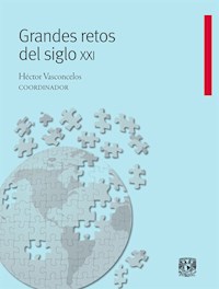 Grandes retos del siglo XXI -  - ebook
