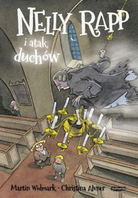 Nelly Rapp i atak duchów - Martin Widmark - książka