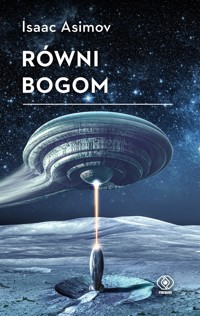 Równi bogom - Isaac Asimov - ebook + audiobook + książka
