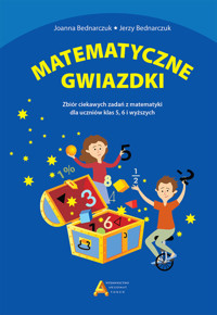 Matematyczne gwiazdki - Jerzy Bednarczuk, Joanna Bednarczuk - książka