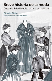 Breve historia de la moda - Giorgio Riello - ebook