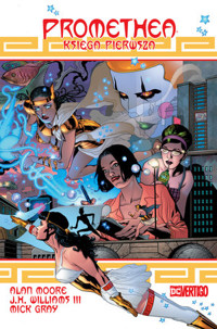 Promethea. Księga pierwsza - Alan Moore, J.H. Williams III, Mick Gray - książka