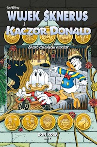 Wujek Sknerus i Kaczor Donald Skarb dziesięciu awatar Tom 7 - Rosa Don - książka