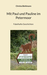 Mit Paul und Pauline im Petermoor - Christa Bohlmann - ebook