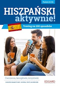 Hiszpański aktywnie! Trening na 200 sposobów - Radomska Izabela, Ostrowska Joanna - książka