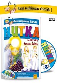 Nutka na Pierwszą Komunię Świętą - Miś Adriana - książka