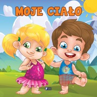 Moje Ciało - zbiorowa praca - książka
