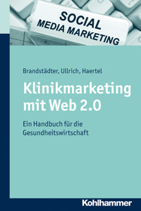 Klinikmarketing mit Web 2.0 - Mathias Brandstädter - ebook