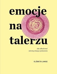 Emocje na talerzu - Lange Elżbieta - książka