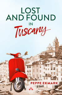 Lost and Found in Tuscany - Peppe Ekmark - ebook