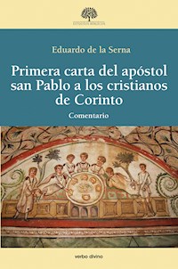 Primera carta del apóstol san Pablo a los cristianos de Corinto - Eduardo de la Serna - ebook