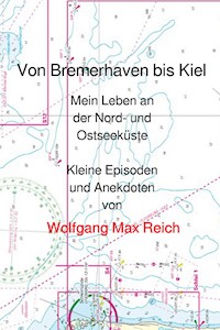 Von Bremerhaven bis Kiel - Wolfgang Max Reich - ebook