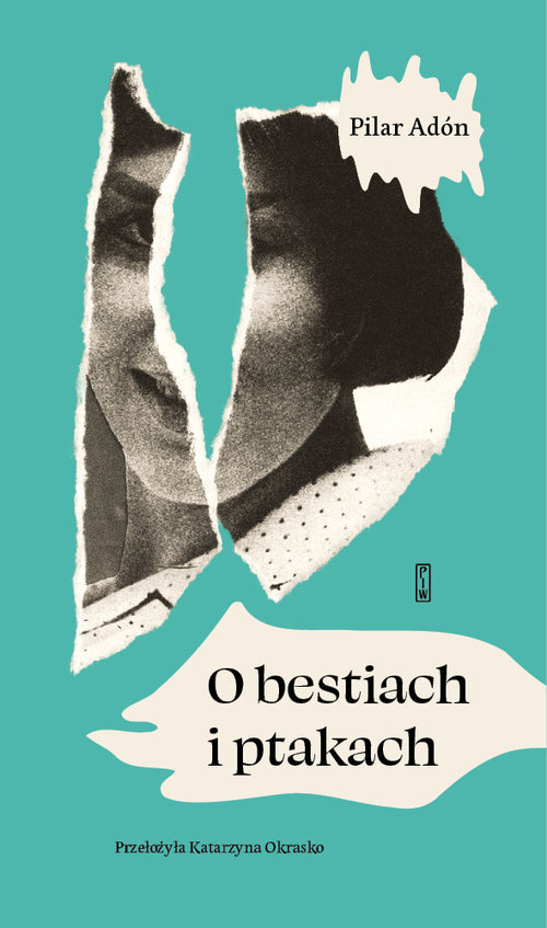 O bestiach i ptakach - Adón Pilar - ebook + książka