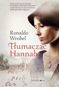 Tłumacząc Hannah - Ronaldo Wrobel - książka